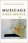 Musicage Cage Muses on Words * Art * Music, (0819563110), John Cage 