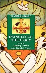 The Cambridge Companion to Evangelical Theology, (0521846986), Timothy 