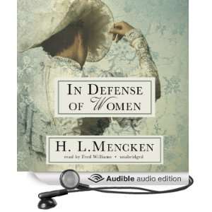 In Defense of Women (Audible Audio Edition) H. L. Mencken 