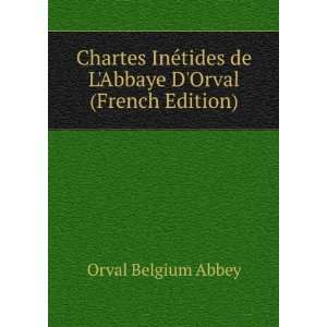   tides de LAbbaye DOrval (French Edition) Orval Belgium Abbey Books