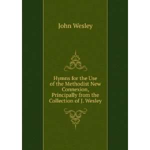   , Principally from the Collection of J. Wesley John Wesley Books