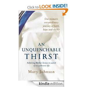 An Unquenchable Thirst: Following Mother Teresa in search of an 