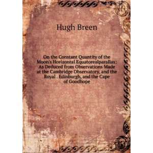   and the Royal . Edinburgh, and the Cape of Goodhope Hugh Breen Books