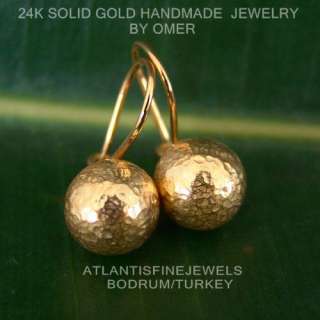 24K SOLID GOLD HAMMERED HANDMADE BALL EARRINGS BY OMER  