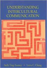 Understanding Intercultural Communication, (0195330064), Stella Ting 