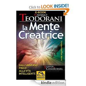 La Mente Creatrice (Scienza e conoscenza) (Italian Edition) Massimo 