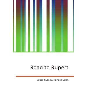Road to Rupert Ronald Cohn Jesse Russell  Books