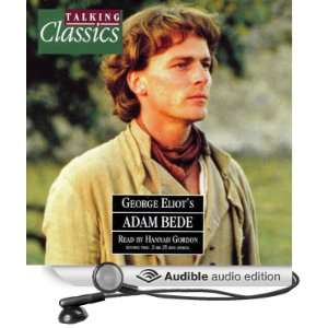  Adam Bede (Audible Audio Edition) George Eliot, Hannah 