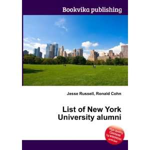   List of New York University alumni Ronald Cohn Jesse Russell Books