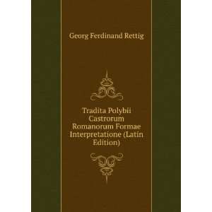   (Latin Edition) Georg Ferdinand Rettig  Books