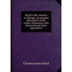   , with historical and other appendices Charles James Ward Books