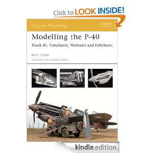 Modelling the P 40 (Osprey Modelling 15) Brett Green  