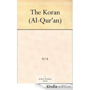 The Koran (Al Quran) N/A  Kindle Store