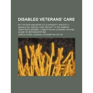  Disabled veterans care better data and more 