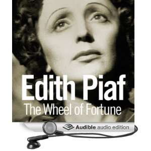  Wheel of Fortune (Audible Audio Edition) Edith Piaf 