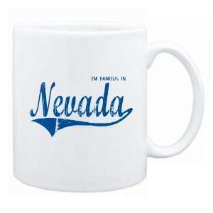 New  I Am Famous In Nevada  Mug State: Home & Kitchen