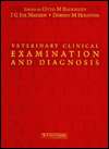 Veterinary Clinical Examination and Diagnosis, (0702024767), Otto M 