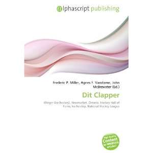  Dit Clapper (9786134238557): Frederic P. Miller, Agnes F 