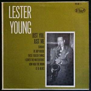     Just You, Just Me   Charlie Parker Records   PLP 409   VG++  