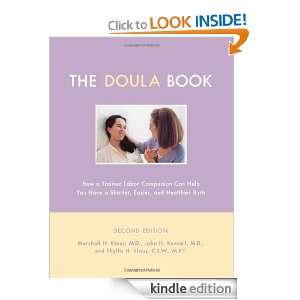 The Doula Book: How A Trained Labor Companion Can Help You Have A 