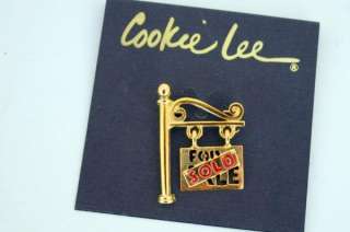 Cookie Lee Real Estate Sold For Sale Sign Brooch  