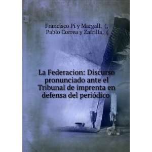   Correa y Zafrilla, ( Francisco PÃ­ y Margall  Books