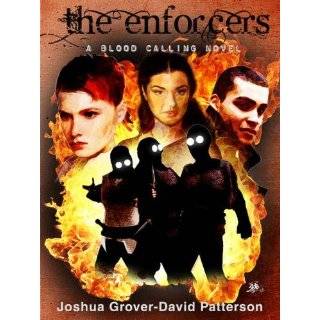 The Enforcers A Blood Calling Novel (Book 3) by Joshua Grover David 