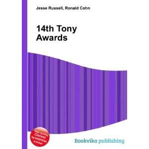  14th Tony Awards: Ronald Cohn Jesse Russell: Books