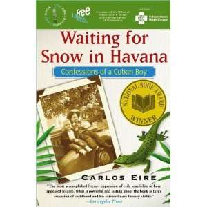   Waiting for Snow in Havana Confessions of a Cuban Boy   N/A   Books