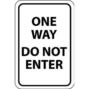 One Way Do Not Enter, 24 X 18, .080 High Intensisty Reflective Al 