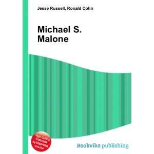  Michael S. Malone Ronald Cohn Jesse Russell Books