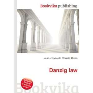  Danzig law Ronald Cohn Jesse Russell Books