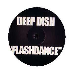 DEEP DISH / FLASH DANCE (1 SIDED): DEEP DISH: Music