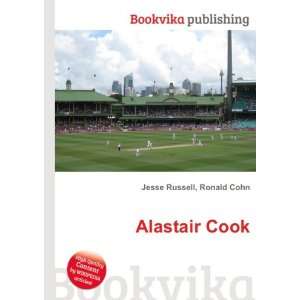  Alastair Cook Ronald Cohn Jesse Russell Books
