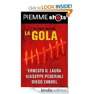 La gola (Italian Edition) Giuseppe Pederiali, Diego Zandel, Ernesto G 