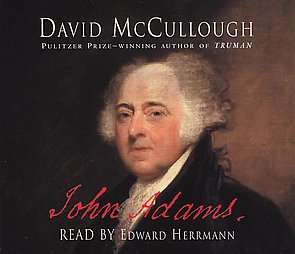 John Adams by David Willis McCullough 2001, Compact Disc  