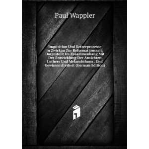  . Und Gewissensfreiheit (German Edition) Paul Wappler Books