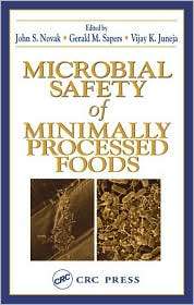 Microbial Safety of Minimally Processed Foods, (1587160412), Vijay K 