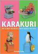Karakuri How to Make Mechanical Paper Models That Move