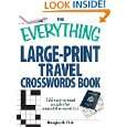 The Everything Large Print Travel Crosswords Book 150 easy to read 