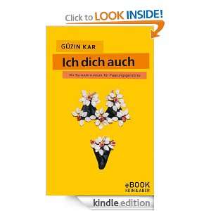 Ich dich auch / eBook (German Edition): Güzin Kar:  Kindle 
