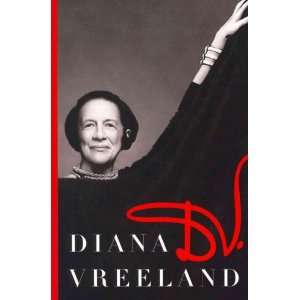   Vreeland, Diana (Author) Apr 19 11[ Paperback ] Diana Vreeland Books