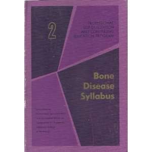  BONE DISEASE SYLLABUS (Disorders of the Skeleton) Set 2 H 
