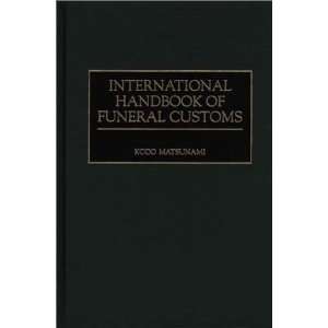   Handbook of Funeral Customs [Hardcover] Kodo Matsunami Books