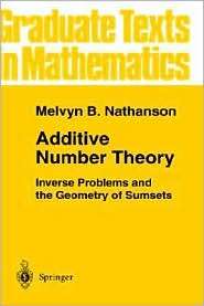 Additive Number Theory Inverse Problems and the Geometry of Sumsets 