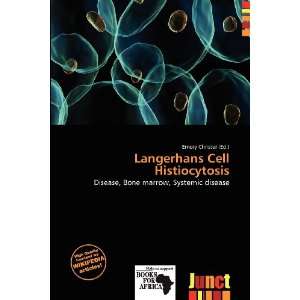   Langerhans Cell Histiocytosis (9786200790989) Emory Christer Books