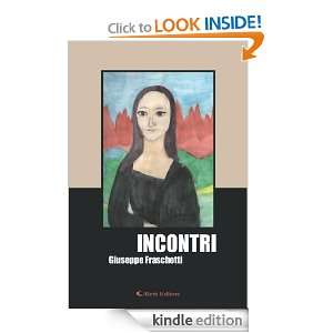 Incontri (Gli emersi narrativa) (Italian Edition) Giuseppe Fraschetti 
