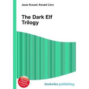 The Dark Elf Trilogy Ronald Cohn Jesse Russell Books