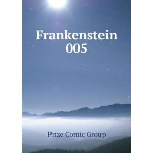  Frankenstein 005. Prize Comic Group Books