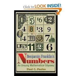   Franklins Numbers An Unsung Mathematical Odyssey [Hardcover] Paul C